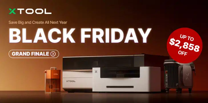 xTool Black Friday Deals and Offers Guide | 2025 Grand Finale