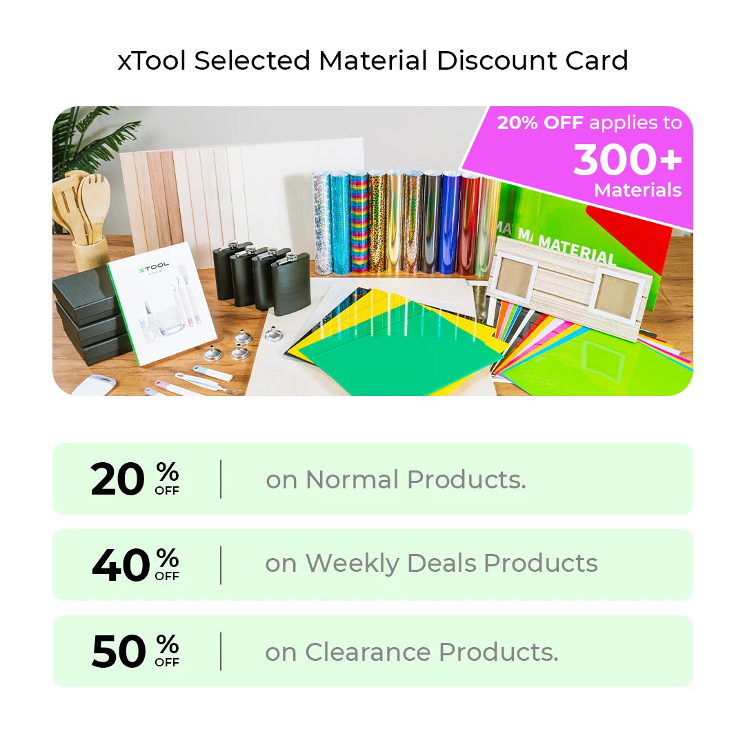 xTool Selected 20% Material Discount Card
